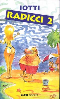 Radicci 2, do autor Iotti