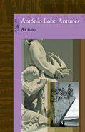 Ler As naus, do autor António Lobo Antunes