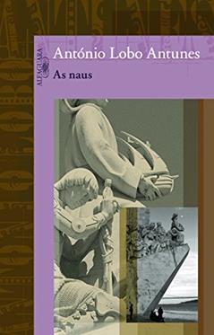 As naus, do autor António Lobo Antunes