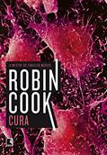 Ler Cura, do autor Robin Cook