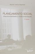 Ler Planejamento Social. Intencionalidade e Instrumentação, do autor Myrian Veras Baptista