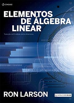Elementos De Álgebra Linear, do autor Ron Larson