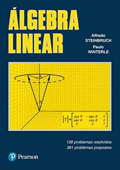 Álgebra Linear, do autor Alfredo Steinbruch; Paulo Winterle
