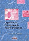 Ler Aspectos de Fisiopatologia Neuro-Endócrina, do autor Luiz Antônio F. Paulino