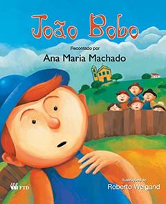 João Bobo, do autor Ana Maria Machado
