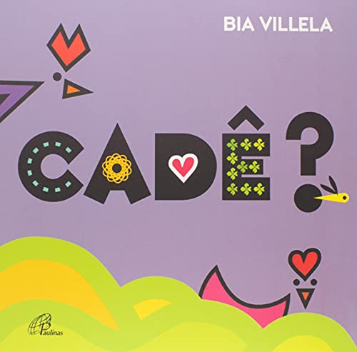 Ler Cadê: (Novo formato), do autor Bia Villela