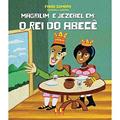 Ler Magrilim e Jezebel em: o rei do abecê, do autor Fábio Sombra Ler Magrilim e Jezebel em: o rei do abecê, do autor Fábio Sombra