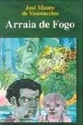 Ler Arraia de Fogo, do autor José Mauro de Vasconcelos Ler Arraia de Fogo, do autor José Mauro de Vasconcelos