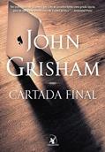 Ler Cartada final, do autor John Grisham
