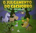 Ler O julgamento do cachorro, do autor Jótah