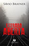 Ler Estrada Aberta, do autor Sávio Brayner