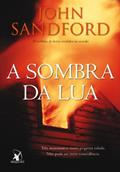 Ler A sombra da lua, do autor John Sandford Ler A sombra da lua, do autor John Sandford