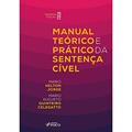 Ler MANUAL TEÓRICO E PRÁTICO DA SENTENÇA CÍVEL - 4ª ED - 2022, do autor Mario Augusto Quinteiro Celegatto; Mario Helton Jorge
