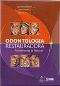 Ler Odontologia Restauradora - Fundamentos & Técnicas: Fundamentos e Técnicas, do autor Baratieri