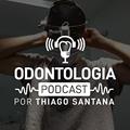 Ler Odontologia Podcast, do autor Thiago Santana Ler Odontologia Podcast, do autor Thiago Santana