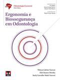 Ler Ergonomia e Biossegurança em Odontologia, do autor Wilson Galvão Naressi; Eliel Soares Orenha; Suely Carvalho Mutti Naressi