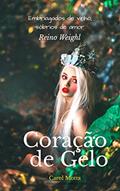 Ler Coração de Gelo, do autor Carol Motta