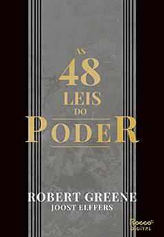 As 48 leis do poder, do autor Robert Greene