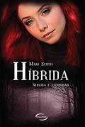 Ler HIBRIDA, do autor MARI SCOTTI