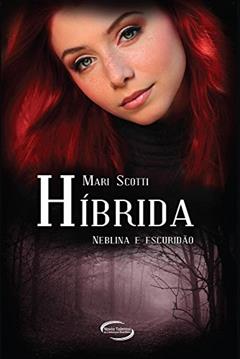 HIBRIDA, do autor MARI SCOTTI