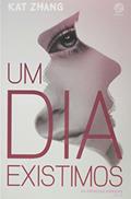 Ler Um dia existimos (Vol. 2 As crônicas híbridas), do autor Kat Zhang