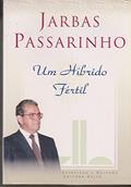 Ler Um Hibrido Fertil (Portuguese Edition), do autor Jarbas Goncalves Passarinho Ler Um Hibrido Fertil (Portuguese Edition), do autor Jarbas Goncalves Passarinho