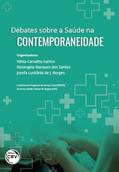 Ler Debates sobre a saúde na contemporaneidade, do autor Vânia Carvalho Santos; Rosangela Marques dos Santos; Josefa Lusitânia de Jesus Borges