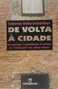 Ler De Volta à Cidade. Dos Processos de Gentrificação as Políticas de Revitalização dos Centros Urbanos, do autor Vários Autores Ler De Volta à Cidade. Dos Processos de Gentrificação as Políticas de Revitalização dos Centros Urbanos, do autor Vários Autores