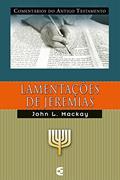 Ler Comentários do Antigo Testamento - Lamentações, do autor John Mackay