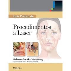 Guia Pratico de Procedimento a Laser, do autor Rebecca Small Dalano Hoang