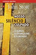 Ler Nosso Silêncio Culpado, do autor John Stott