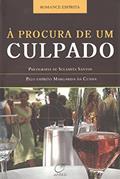 Ler À procura de um culpado, do autor Sulamita Santos; Margarida da Cunha Ler À procura de um culpado, do autor Sulamita Santos; Margarida da Cunha