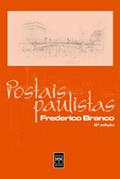 Ler Postais Paulistas, do autor Frederico Branco Ler Postais Paulistas, do autor Frederico Branco