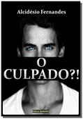 Ler O Culpado?, do autor Alcidésio Fernandes