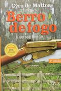 Ler Berro de Fogo e Outras Histórias, do autor Cyro De Mattos