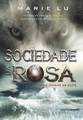 Ler Sociedade da Rosa (Jovens de Elite Livro 2), do autor Marie Lu