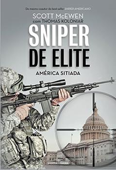 Sniper de Elite - América sitiada, do autor Scott McEwen; Thomas Koloniar