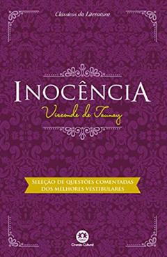 Inocência: Com questões comentadas de vestibular, do autor Visconde de Taunay