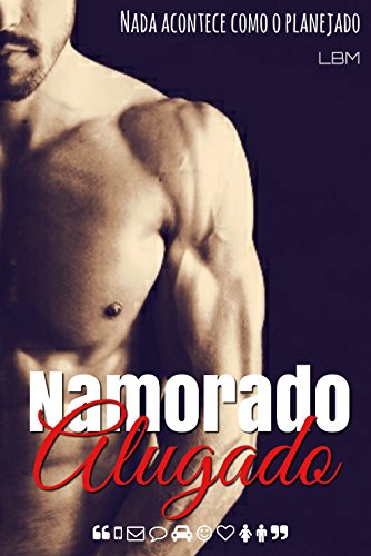 Ler Namorado Alugado: Livro 1, do autor Leticia B Mendes