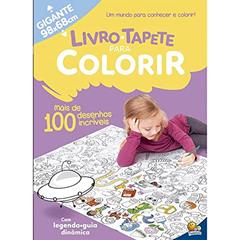 Livro-Tapete para Colorir: Mais de 100 Desenhos Incríveis, do autor Todolivro