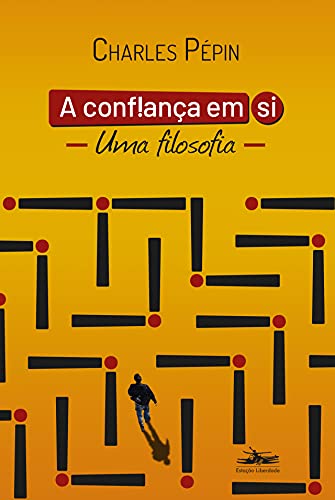 Ler A confiança em si: Uma filosofia, do autor Charles Pépin Ler A confiança em si: Uma filosofia, do autor Charles Pépin