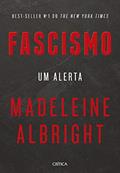 Ler Fascismo: Um alerta, do autor Madeleine Albright