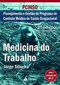 Ler PCMSO - Medicina do Trabalho: Planejamento e Gestão do Programa de Controle Médico de Saúde Ocupacional, do autor Jorge Teixeira