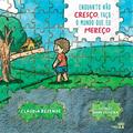 Ler Enquanto não cresço, faço o mundo que mereço, do autor Cláudia Rezende Ler Enquanto não cresço, faço o mundo que mereço, do autor Cláudia Rezende