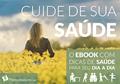 Ler Cuide de Sua Saúde: O e-book para você aprender a se cuidar., do autor Jeniffer Elaina