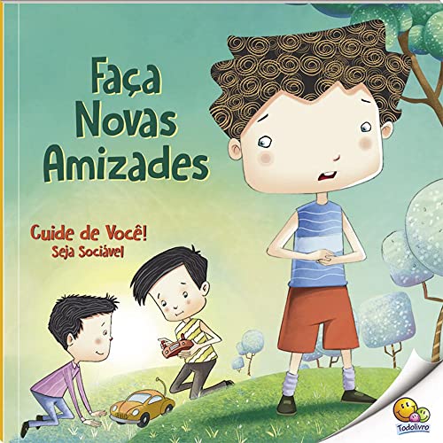 Ler Cuide de Você! Seja Sociável: Faça Novas Amizades (Nível 2 / Paradidáticos Todolivro), do autor Quixot Multimedia Pvt