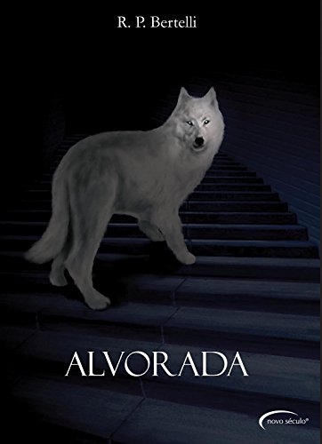 Ler Alvorada, do autor Revanil Bertelli Ler Alvorada, do autor Revanil Bertelli