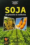 Ler Soja. Do Plantio à Colheita, do autor Tuneo Sediyama
