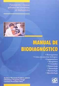 Manual de Biodiagnóstico, do autor Antônio Marmoro Caldeira Júnior
