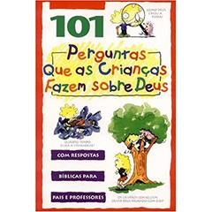 102 perguntas que as crianças fazem sobre a Bíblia, do autor David R. Veerman